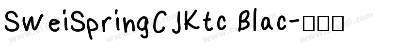 SweiSpringCJKtc Blac字体转换
